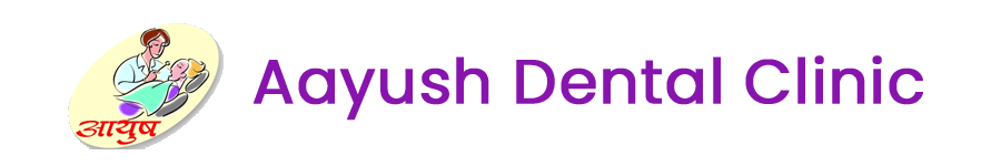 AYUSH Dental Clinic (Cosmetic and Implant Center)
